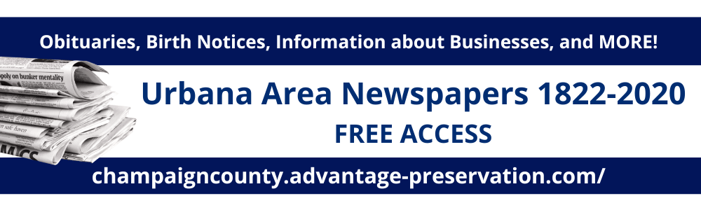 Urbana Area Newspapers 1822-2020 Free Access