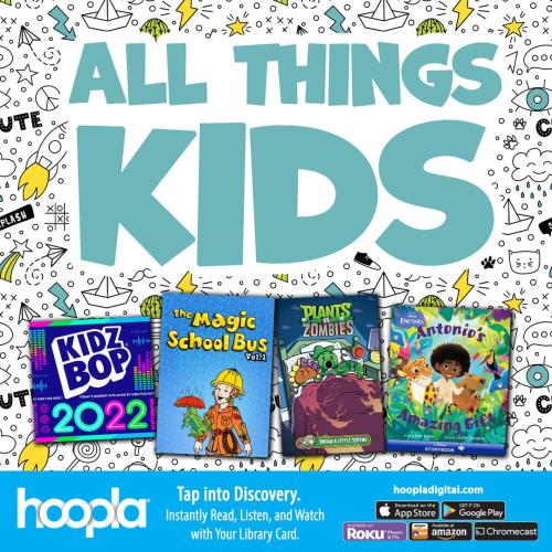 childrens book covers and the text All things kids, hoopla, tap into discovery